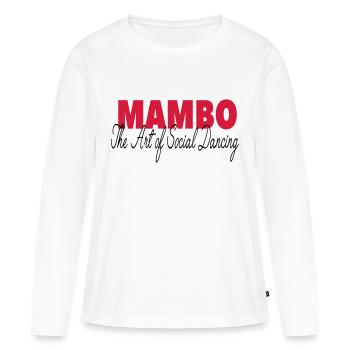Mambo - L'Art de la Danse Sociale - Chemise de Danse - T-shirt manches longues Premium bio Femme - blanc - Devant - Julia (174cm)