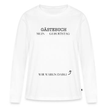 Livre d’or Mon ... Anniversaire - T-shirt manches longues Premium bio Femme - blanc - Devant - Julia (174cm)