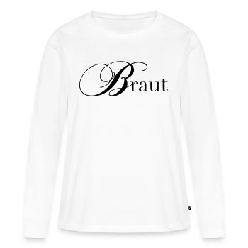 Braut - Frauen Premium Bio Langarmshirt - Weiß - Vorne - Julia (174cm)