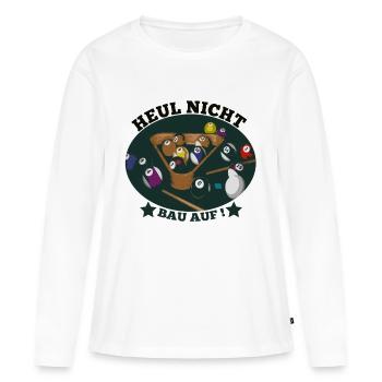 Billard Shirt · Kugeln · Heulen Geschenk - Frauen Premium Bio Langarmshirt - Weiß - Vorne - Julia (174cm)