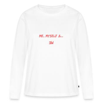 Me, Myself and Me - T-shirt manches longues Premium bio Femme - blanc - Devant - Julia (174cm)