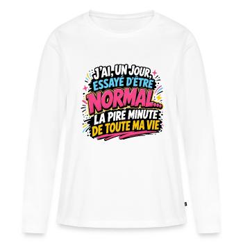 J’ai essayé d’être normal - T-shirt manches longues Premium bio Femme - blanc - Devant - Julia (174cm)