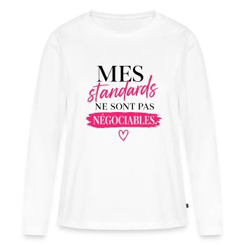 Mes standards ne sont pas négociables - T-shirt manches longues Premium bio Femme - blanc - Devant - Julia (174cm)