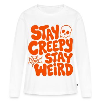 Stay Creepy Stay Weird Halloween - Frauen Premium Bio Langarmshirt - Weiß - Vorne - Julia (174cm)