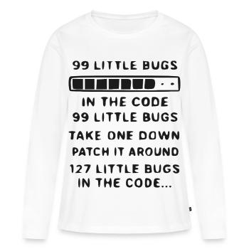 99 Small bugs in the code - Women's Premium Organic Long Sleeve Shirt - white - Front - Julia (174cm)