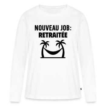 Départ en retraite Nouveau job retraitée - T-shirt manches longues Premium bio Femme - blanc - Devant - Julia (174cm)