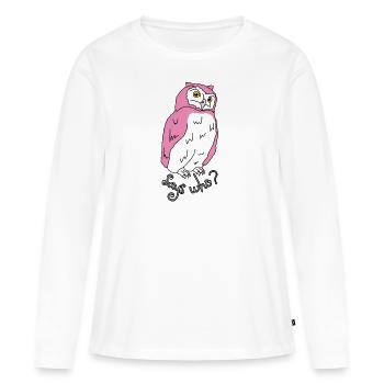 says who? - Women's Premium Organic Long Sleeve Shirt - white - Front - Julia (174cm)