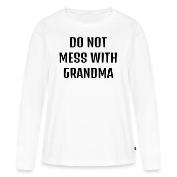NE MESURE PAS AVEC GRANDMA - T-shirt manches longues Premium bio Femme - blanc - Devant - Julia (174cm)
