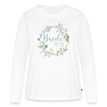 Leaf branch - Bride to be - Women's Premium Organic Long Sleeve Shirt - white - Front - Julia (174cm)