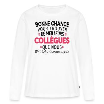 Collègue Collègues Cadeau Départ Retraite Humour - T-shirt manches longues Premium bio Femme - blanc - Devant - Julia (174cm)