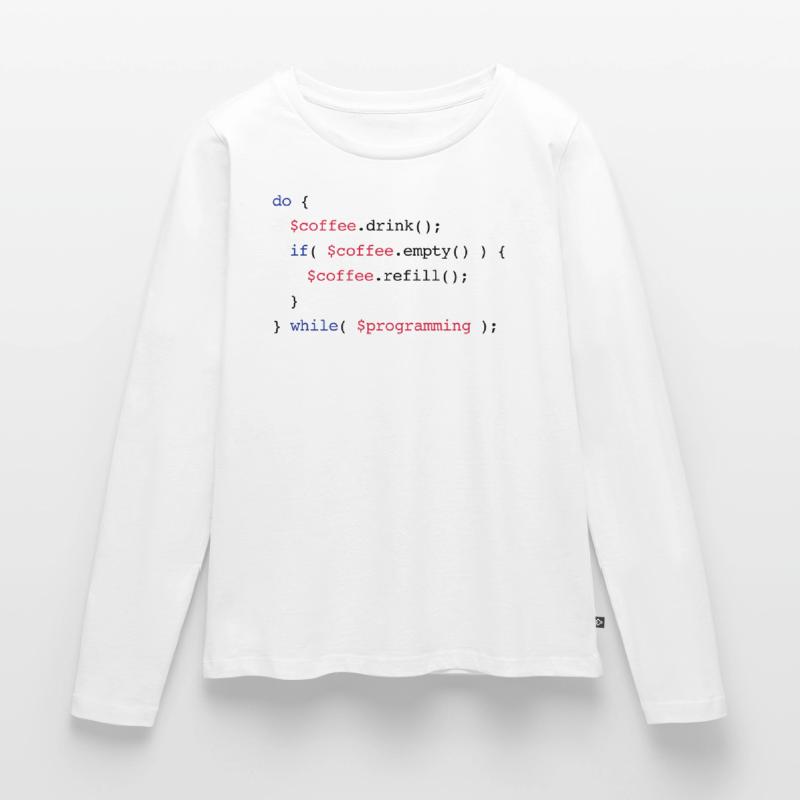 Code Coffee Refill Programming v2 Women's Premium Organic Long Sleeve Shirt
