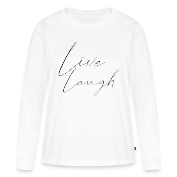 live laugh - T-shirt manches longues Premium bio Femme - blanc - Devant - Julia (174cm)