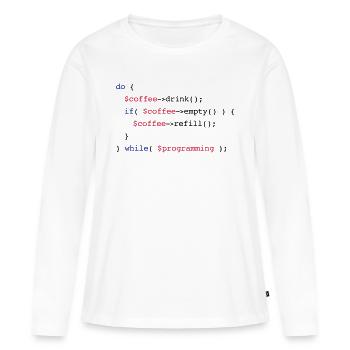 Code Coffee Refill Programming PHP - T-shirt manches longues Premium bio Femme - blanc - Devant - Julia (174cm)