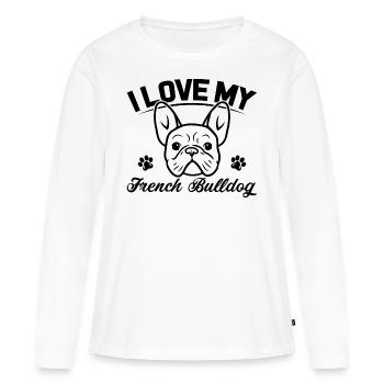 I LOVE MY FRENCH BULLDOG - Women's Premium Organic Long Sleeve Shirt - white - Front - Julia (174cm)