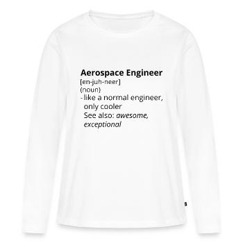 Aerospace Engineer Definition Description - T-shirt manches longues Premium bio Femme - blanc - Devant - Julia (174cm)