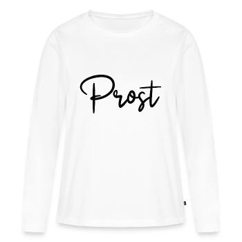 Prost Anstoßen Trinkspruch - Frauen Premium Bio Langarmshirt - Weiß - Vorne - Julia (174cm)