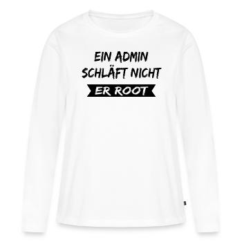 Un administrateur ne dort pas lui root , admin phrase - T-shirt manches longues Premium bio Femme - blanc - Devant - Julia (174cm)