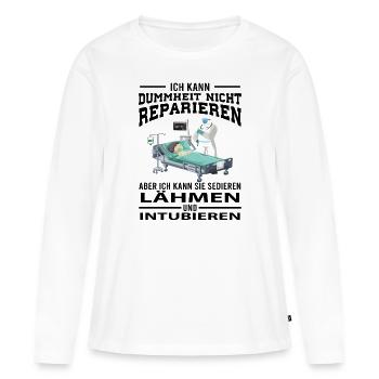 Spruch für Arzt - Frauen Premium Bio Langarmshirt - Weiß - Vorne - Julia (174cm)
