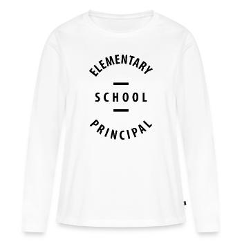 Elementary Shool Principal - Education Job Gift - Women's Premium Organic Long Sleeve Shirt - white - Front - Julia (174cm)