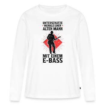Alter Mann mit E-Bass Bassist Spruch Bass Spieler - Frauen Premium Bio Langarmshirt - Weiß - Vorne - Julia (174cm)