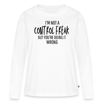 Control Freak - Women's Premium Organic Long Sleeve Shirt - white - Front - Julia (174cm)