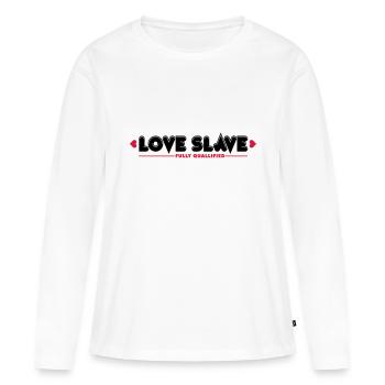 Love Slave 2c - Frauen Premium Bio Langarmshirt - Weiß - Vorne - Julia (174cm)