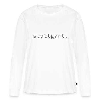 stuttgart. - Frauen Premium Bio Langarmshirt - Weiß - Vorne - Julia (174cm)