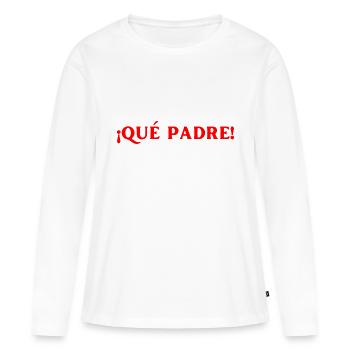 großartig Spanisch Sprache - Frauen Premium Bio Langarmshirt - Weiß - Vorne - Julia (174cm)