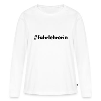 #fahrlehrerin - # - Fahrlehrerin - Fahrschule - Frauen Premium Bio Langarmshirt - Weiß - Vorne - Julia (174cm)