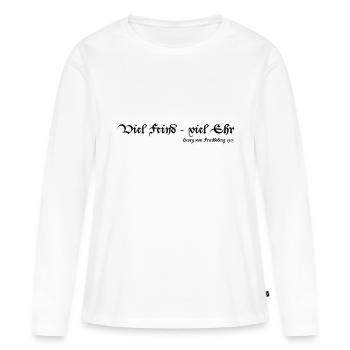 Viel Feind viel Ehr - Frauen Premium Bio Langarmshirt - Weiß - Vorne - Julia (174cm)