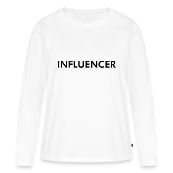 Influencer Slogan - Logo - Advertising - Marketing - Women's Premium Organic Long Sleeve Shirt - white - Front - Julia (174cm)
