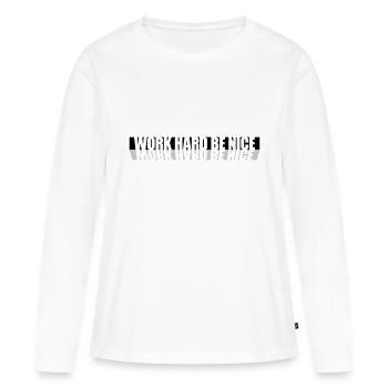 Travaillez dur Nice - T-shirt manches longues Premium bio Femme - blanc - Devant - Julia (174cm)