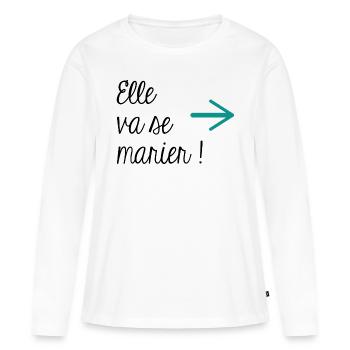 She will get married ! - Women's Premium Organic Long Sleeve Shirt - white - Front - Julia (174cm)