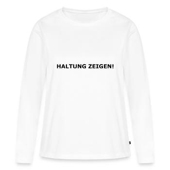 Haltung zeigen! - Frauen Premium Bio Langarmshirt - Weiß - Vorne - Julia (174cm)