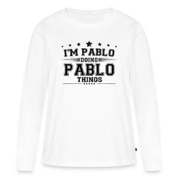 Je suis Pablo en train de faire des choses Pablo - T-shirt manches longues Premium bio Femme - blanc - Devant - Julia (174cm)