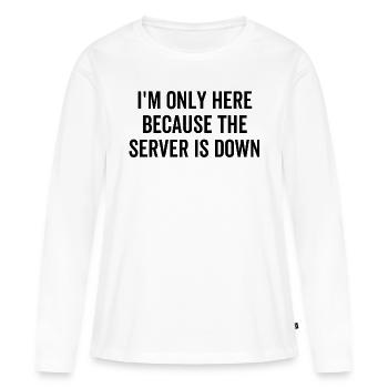 Je ne suis ici parce que le serveur est en panne - T-shirt manches longues Premium bio Femme - blanc - Devant - Julia (174cm)