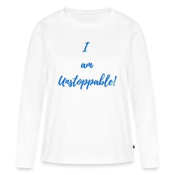 I am Unstoppable - Women's Premium Organic Long Sleeve Shirt - white - Front - Julia (174cm)