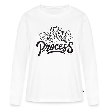 all about the process process motivation saying - Women's Premium Organic Long Sleeve Shirt - white - Front - Julia (174cm)