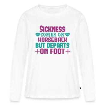 LA MALADIE ARRIVE À CHEVAL MAIS PART À PIED - T-shirt manches longues Premium bio Femme - blanc - Devant - Julia (174cm)