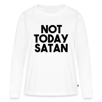 NOT TODAY SATAN - T-shirt manches longues Premium bio Femme - blanc - Devant - Julia (174cm)