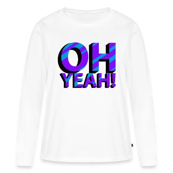 OH YEAH! - Frauen Premium Bio Langarmshirt - Weiß - Vorne - Julia (174cm)