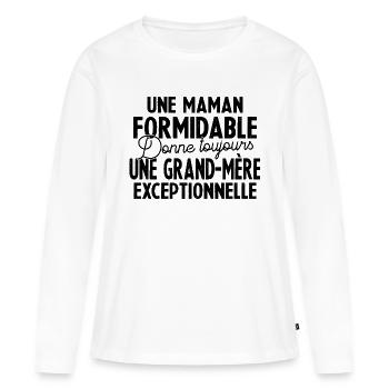 Maman Formidable Grand-Mère Exceptionnelle - T-shirt manches longues Premium bio Femme - blanc - Devant - Julia (174cm)