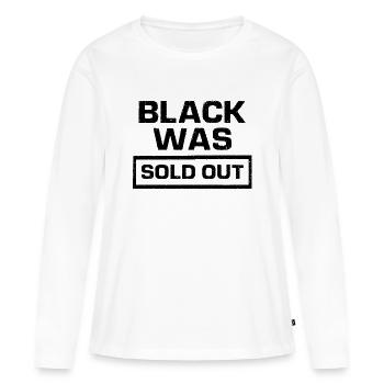 Black was sold out - Schwarz war ausverkauft - Women's Premium Organic Long Sleeve Shirt - white - Front - Julia (174cm)