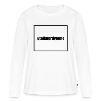Talk Nerdy - T-shirt manches longues Premium bio Femme - blanc - Devant - Julia (174cm)