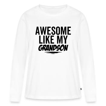 Großartig wie mein Enkel - Frauen Premium Bio Langarmshirt - Weiß - Vorne - Julia (174cm)