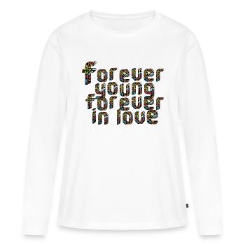 Forever young forever in love - Women's Premium Organic Long Sleeve Shirt - white - Front - Julia (174cm)