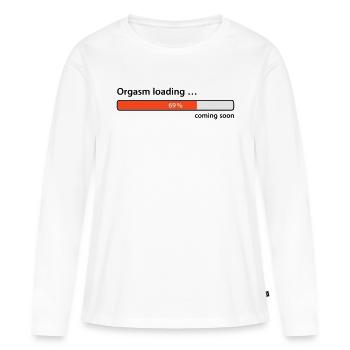Orgasm loading ... coming soon Sexe trafic point culminant - T-shirt manches longues Premium bio Femme - blanc - Devant - Julia (174cm)