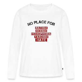Pas de place pour le racisme - T-shirt manches longues Premium bio Femme - blanc - Devant - Julia (174cm)