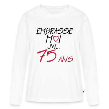75 ans embrasse moi anniversaire - T-shirt manches longues Premium bio Femme - blanc - Devant - Julia (174cm)