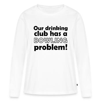 bowling problem - Frauen Premium Bio Langarmshirt - Weiß - Vorne - Julia (174cm)